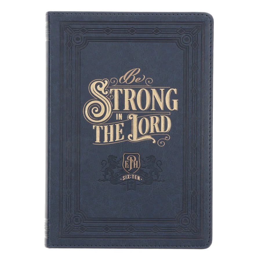Be Strong in the Lord – Navy Faux Leather Journal | Neriah’s Light