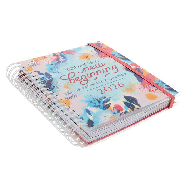2026 Diary - 18-Month Planner for Women - Today Is a New Beginning - Wirebound