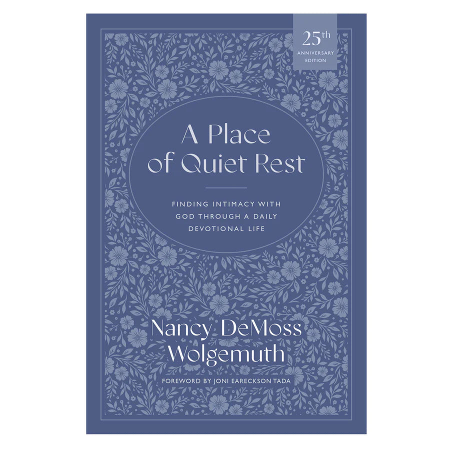 A Place of Quiet Rest – Daily Devotional Life PB ; Neriah’s Light