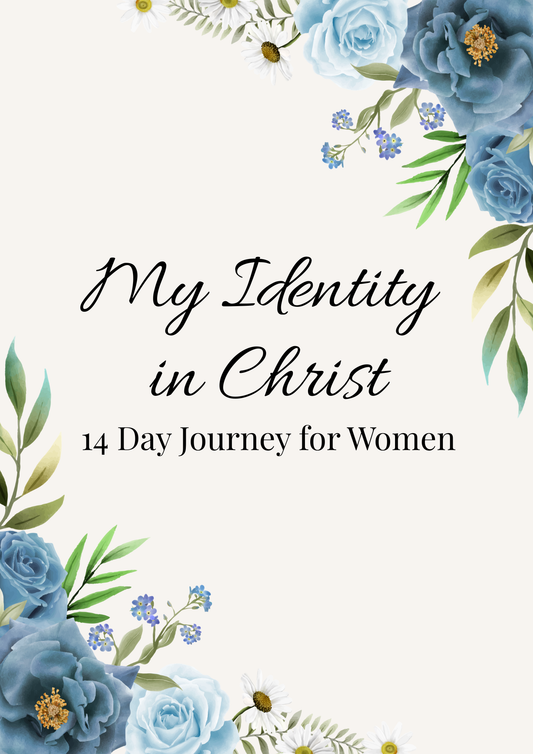 My Identity in Christ - 14 day Workbook for Women