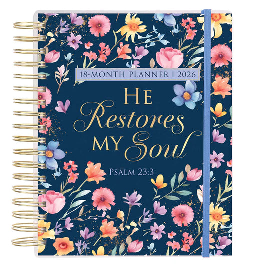 2026 18-Month Planner for Women – He Restores My Soul – Wirebound | Neriah’s Light