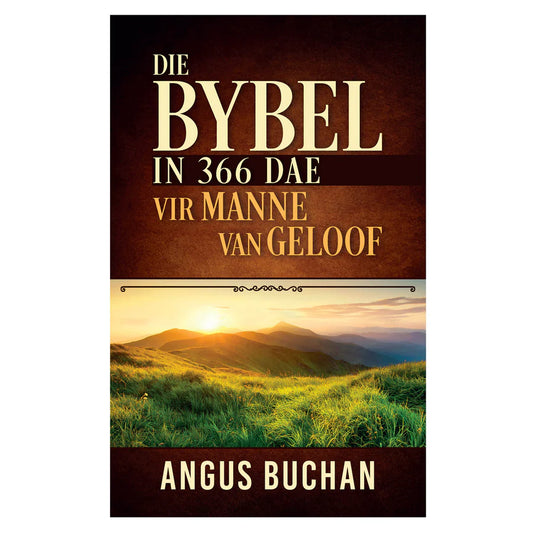 Neriah’s Light; Die Bybel in 366 Dae vir Manne van Geloof 