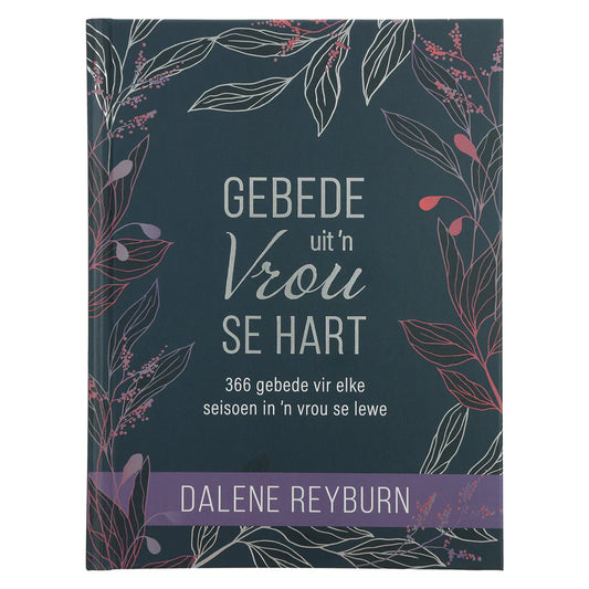 Gebede Uit ’n Vrou Se Hart Dagstukke ; Afrikaans ; Neriah's Light.