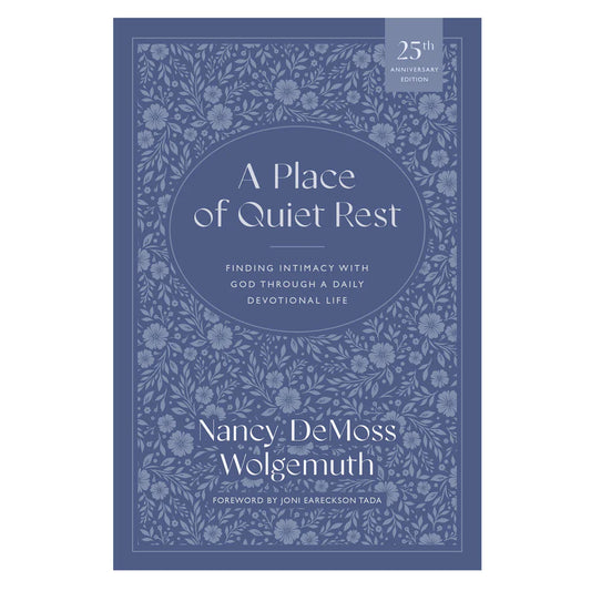 A Place of Quiet Rest – Daily Devotional Life PB ; Neriah’s Light
