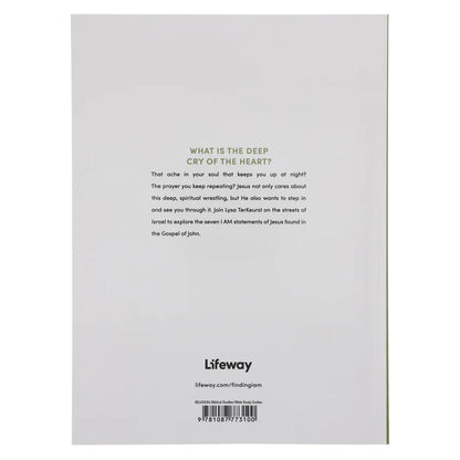 Finding I Am: How Jesus Fully Satisfies the Cry of Your Heart Bible Study Book PB