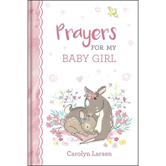 Neriah’s Light: Prayers for My Baby Girl; Padded Hardcover