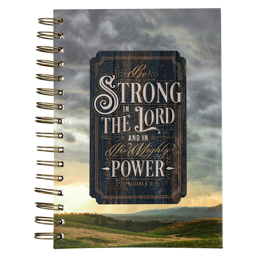 Be Strong In the Lord and In His Mighty Power Large Wirebound Journal